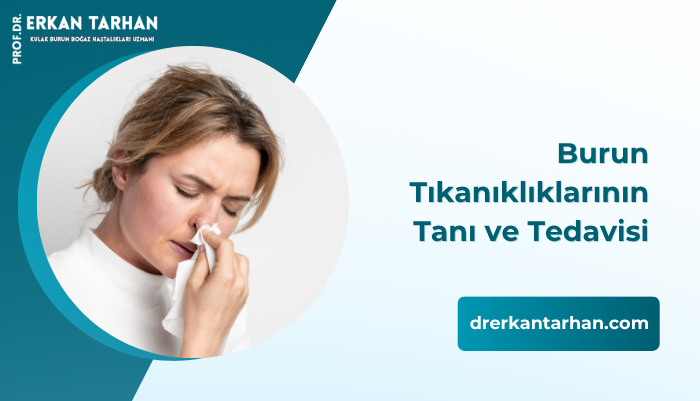 burun-tikanikliklarinin-tani-ve-tedavisi-nasil-yapilir-dr-erkan-tarhan