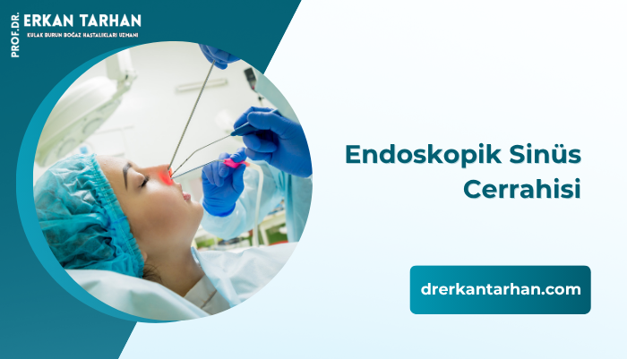 endoskopik-sinus-cerrahisi-fesc-nasil-yapilir-herkes-icin-uygun-mudur-prof-dr-erkan-tarhan