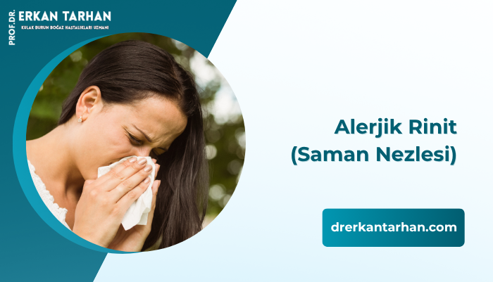 alerjik-rinit-saman-nezlesi-neden-olur-tedavisi-mutlaka-yapilmali-midir-dr-erkan-tarhan