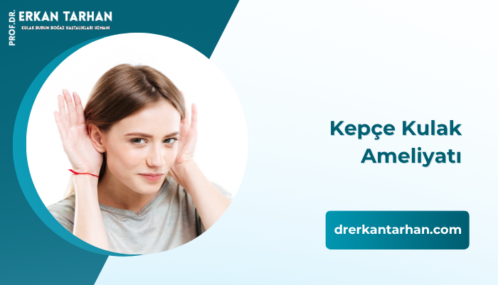 yeni-gune-merhaba-kkbb-hastaliklari-ve-kepce-kulak-ameliyati
